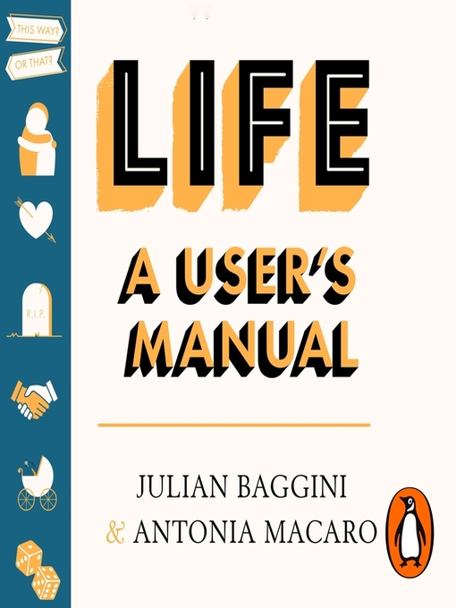 Nimiön Life, A User's Manual lisätiedot, tekijä Julian Baggini - Odotuslista